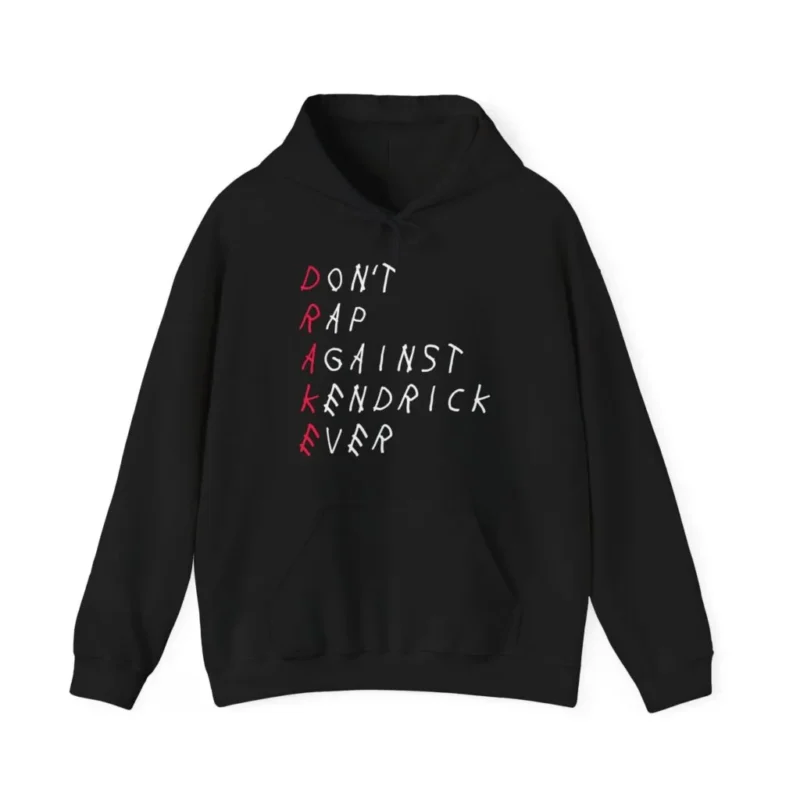 Don’t Rap Against Kendrick Ever Hoodie