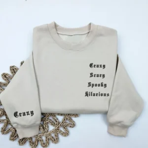 Crazy Scary Spooky Hilarious Embroidered Sweatshirt